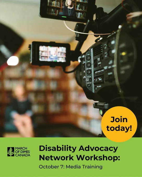 A snap shot of a cinema camera system on a film set, while interviewing someone who is blurred out. Text: Disability Advocacy Network Workshop. October 7: Media Training. Join today!