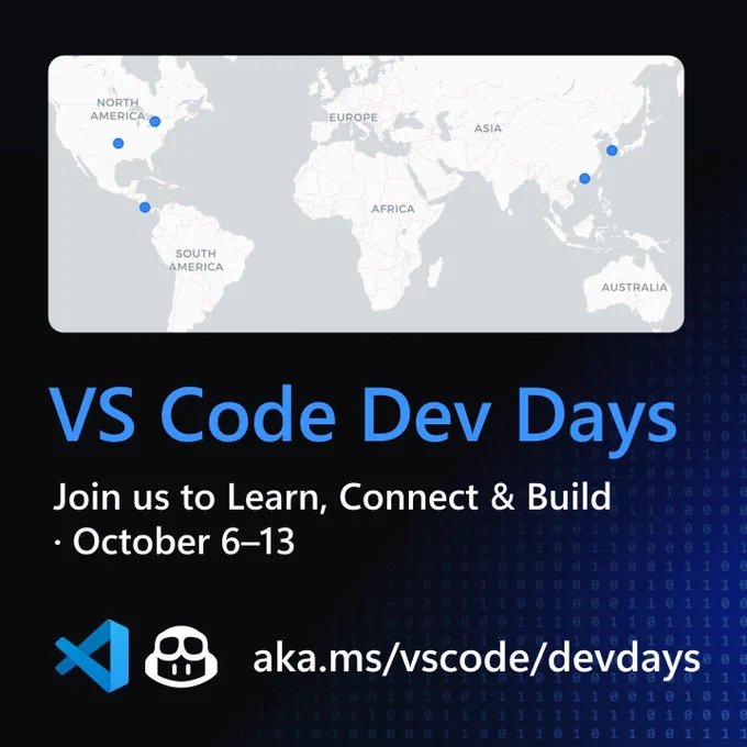 Promotional image for VS Code Dev Days. The top half shows a world map with blue dots indicating event locations. Below the map, the text reads 'VS Code Dev Days' followed by 'Join us to Learn, Connect & Build · October 6 – 13'. At the bottom are icons for Visual Studio Code and a robot face next to the URL aka.ms/vscode/devdays.