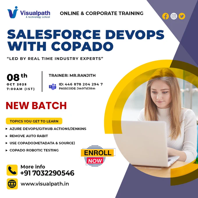 🚀 New Batch Alert!
Boost your Salesforce DevOps skills with Copado, and master CI/CD automation under the expert guidance of Mr. Ranjith.
Learn how to integrate Azure DevOps, GitHub Actions, and Jenkins, automate pipelines, and leverage Copado for metadata and robotic testing.

💡 Start Date: 08th October 2025
🕖 Time: 7:00 AM (IST)
📍 Platform: https://teams.microsoft.com/meet/4468782042947?p=lNk3f4xVLDtV7CeE7D 
🎯 Meeting ID: 446 878 204 294 7 
🔗 Passcode: Jm9Td38m

🎯 Why Choose Visualpath?
✅ Real-time Industry Expert Training
✅ Hands-on Projects & Corporate Modules
✅ Free Demo Available

📞 Contact:  91 7032290546
🌐 Website: https://www.visualpath.in/online-salesforce-devops-training.html 
💬 WhatsApp: https://wa.me/c/917032290546 

📘 Explore Blog: https://visualpathblogs.com/category/salesforce-devops-with-copado/ 

#salesforcedevops #devopstools #SalesforceTraining #Copado #SalesforceAdmin #SalesforceDeveloper #DevOpsEngineer #CloudComputing #CRMDevOps #SalesforceDeployment #