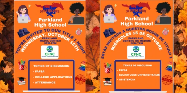 MUSTANGS!  YOU'RE INVITED TO OUR TITLE 1 NIGHT ON  WEDNESDAY, OCTOBER 15TH IN THE  PARKLAND MEDIA CENTER FROM  5PM-7PM.  TOPICS OF DISCUSSION * FAFSA * COLLEGE APPLICATIONS * ATTENDANCE
