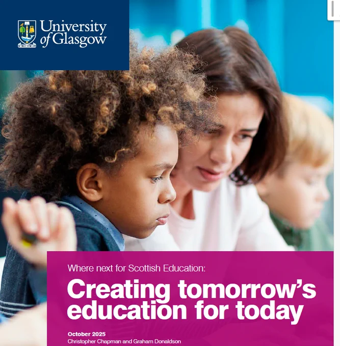 An image of a child and teacher with text reading: Where next for Scottish Education: Creating tomorrow's education for today. October 2025. Christopher Chapman and Graham Donaldson.