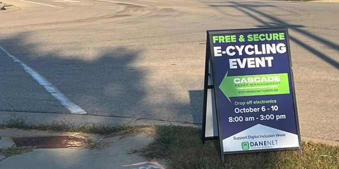 DANEnet & Cascade Free e-Cycling Event for Digital Inclusion Week - October 6-10, 2025. Look for the signs.