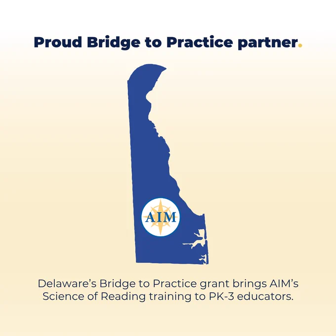 Delaware Bridge to Practice AIM Pathways to Proficient Reading