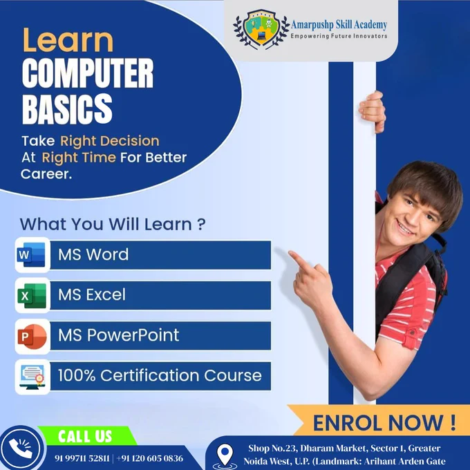 💻 Learn Computer Basics – Build a Strong Foundation in Digital Skills!

Looking for computer classes near you or a skill development center in Noida Extension?
Join Amarpushp Skill Academy and start your journey toward a better career with our Computer Basics Course.

📘 What You’ll Learn:
✅ MS Word
✅ MS Excel
✅ MS PowerPoint
✅ 100% Certification Course

🎯 Perfect for Students, Beginners & Job Seekers
🧑‍🏫 Expert Trainers | Online & Offline Classes Available

📍 Location: Shop No.23, Dharam Market, Sector 1, Greater Noida West (Landmark: Arihant Arden Gate 2)
📞 Call Us:  91 99711 52811 |  91 120 605 0836
🌐 Visit: www.skillacademy.amarpushp.org.in

#SkillsAcademyInNoidaExtension #ComputerClassesNearMe #SkillDevelopmentCenter #JobOrientedCourses #BasicComputerCourse #MSExcelTraining #AmarpushpSkillAcademy