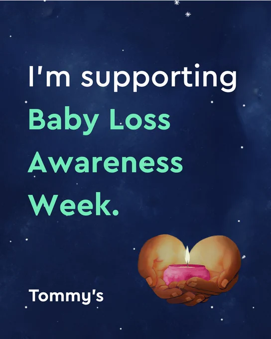 Promotional image for Baby Loss Awareness Week featuring a starry night background and text that reads 'I'm supporting Baby Loss Awareness Week.' Below the text is a graphic of two hands cradling a candle, and the logo of Tommy's at the bottom.