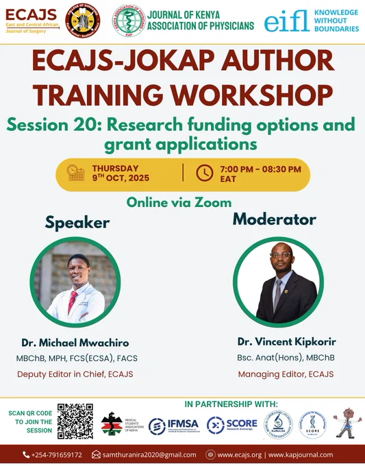 Secure the funding your research deserves!
This Thursday, dive into Research Funding Options & Grant Applications with Dr. Michael Mwachiro and Dr. Vincent Kipkorir.
Learn how to find the right grants, craft strong applications, and write ethical, persuasive proposals.


#ECAJS #JOKAP #ResearchTraining #GrantWriting #ResearchFunding #AcademicTwitter #MedResearch #ResearchCommunity #PhDLife #ScienceForAfrica