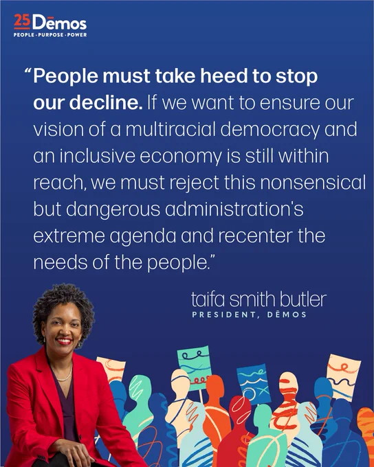 Taifa Smith Butler, President of Demos, is featured with a quote about the importance of stopping this moment of decline for our democracy through collective action. The background shows abstract illustrations of diverse people carrying signs. 