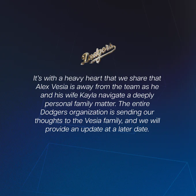 It’s with a heavy heart that we share that Alex Vesia is away from the team as he and his wife Kayla navigate a deeply personal family matter. The entire Dodgers organization is sending our thoughts to the Vesia family, and we will provide an update at a later date.