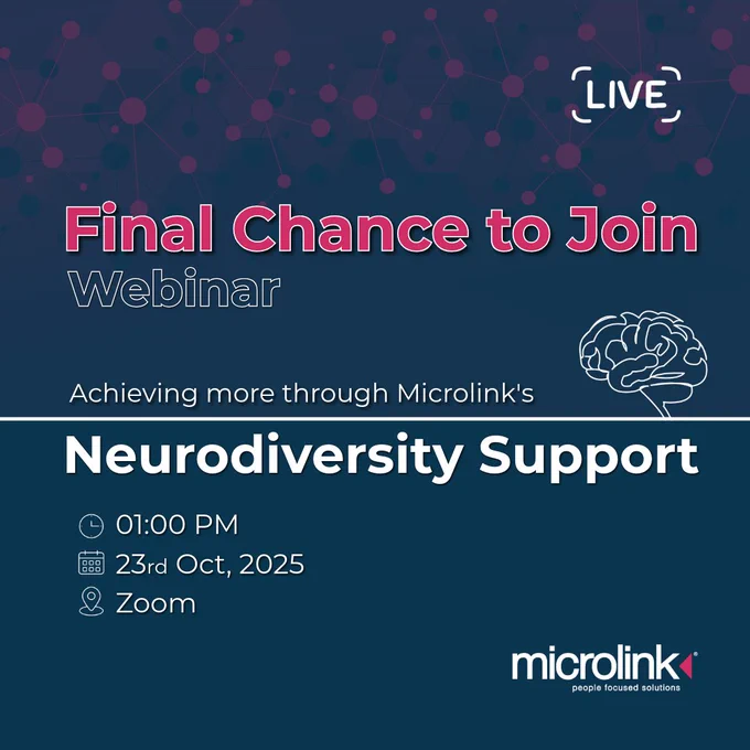 "Final chance to join our free webinar: Achieving more through Microlink's Neurodiversity Support at 1pm on 23rd October."