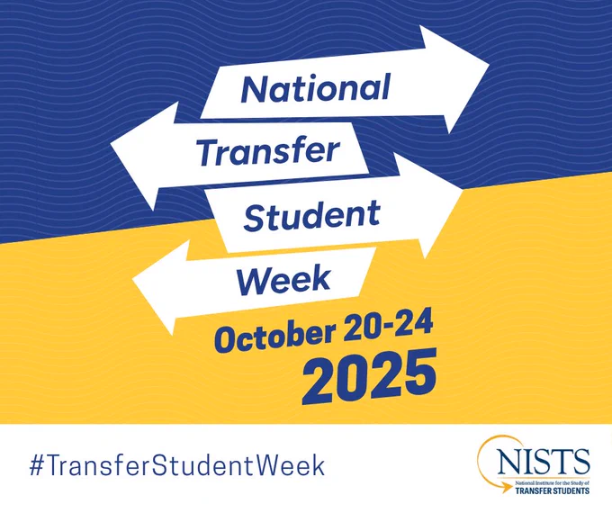 Graphic with directional arrows on a blue and yellow background. Text reads: "National Transfer Student Week, October 20-24, 2025. #TransferStudentWeek"