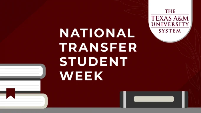 Promotional graphic for National Transfer Student Week by The Texas A&M University System, featuring a stack of books with a graduation cap on a Maroon background.