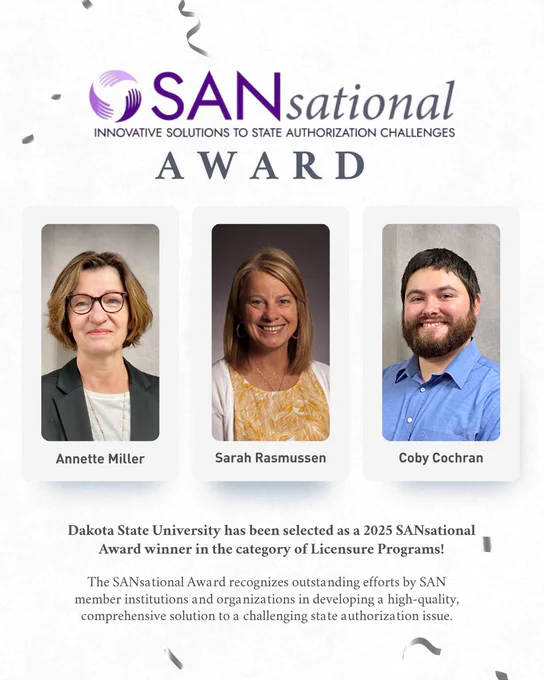 Congratulations to Annette Miller, Sarah Rasmussen, and Coby Cochran on their recent award! On Friday, Oct. 24, Cheryl Dowd will be on campus to present them with the SanSational Award in the licensure program category for their program availability by location map. 