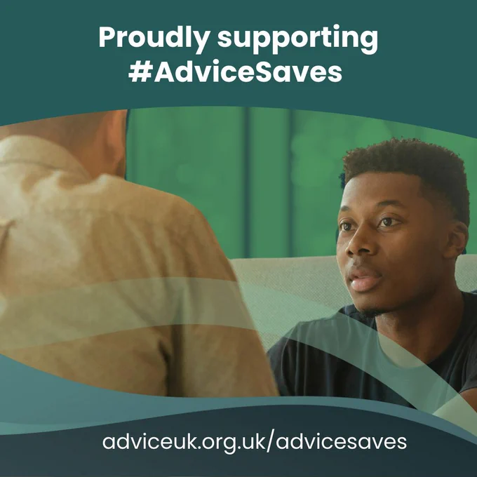 Proudly supporting #AdviceSaves. Advice.org.uk/advicesaves. A photo of a young black man speaking to another man whose back is to the camera.