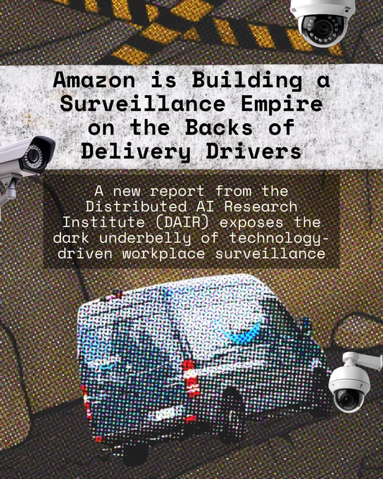 Amazon is Building a Surveillance Empire on the Backs of Delivery Drivers. A new report from the Distributed AI Research Institute (DAIR) exposes the dark underbelly of technology-driven workplace surveillance.” Above the text is an old school television with an antenna featuring a surveillance snapshot from a camera inside of an Amazon delivery van. The Amazon logo is upside down and is a frown. Around the television are disembodied eyes and ears.