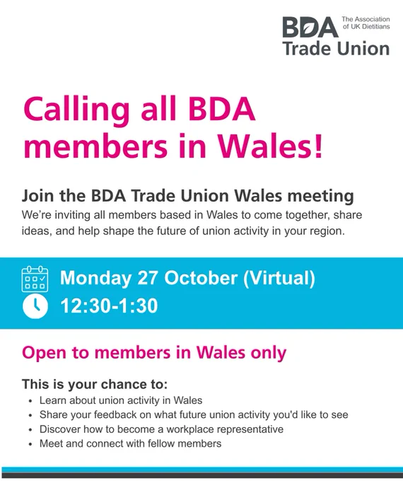 Digital flyer for the BDA Trade Union promoting a virtual meeting for members in Wales. The heading reads “Calling all BDA members in Wales!” The meeting is on Monday 27 October, 12:30–1:30pm. It’s open to members in Wales only and offers a chance to learn, share feedback, and connect.
