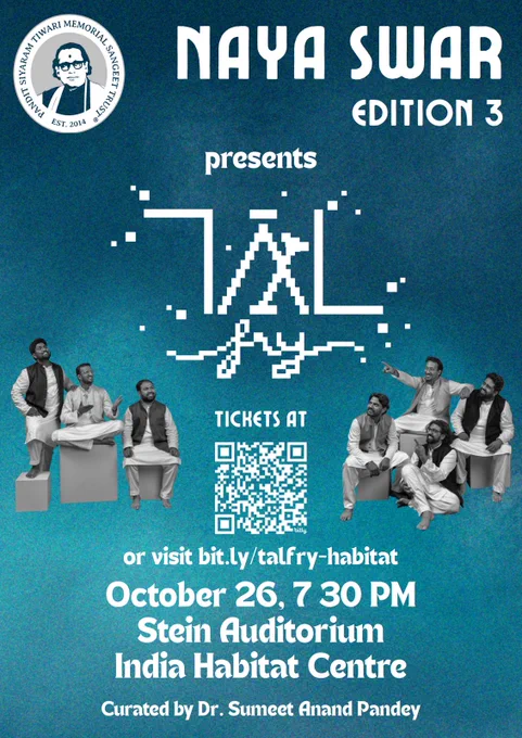 Naya Swar 3rd Edition. TĀL FRY at The Stein Auditorium, India Habitat Centre, Lodhi Road