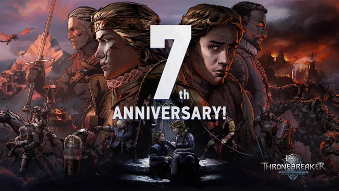 Artwork from Thronebreaker: The Witcher Tales shows several of its main characters behind text which reads, “7th Anniversary.” To its left is Queen Meve and Geralt of Rivia, while to the right is Villem and Ardal aep Dahy. Below it are younger versions of Meve and Villem in front of a throne, and surrounding them is various soldiers and monsters in the midst of combat.