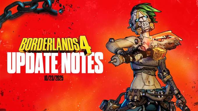 "Borderlands 4 Update Notes for Oct. 23, 2025"