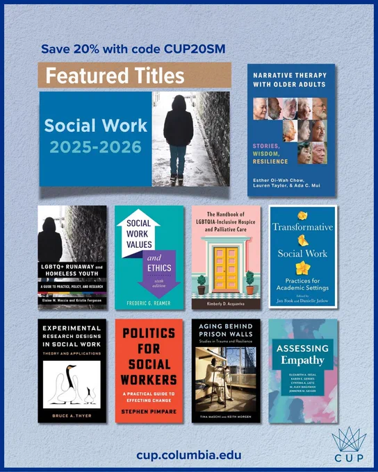 Promotional graphic featuring new books in Social Work 2025-2026. It features an array of book covers and a 20% discount with code CUP20SM at cup.columbia.edu. 