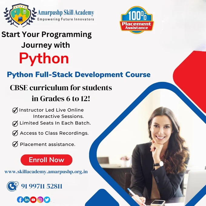 🐍 Start Your Programming Journey with Python!

Join Amarpushp Skill Academy, the top-rated Skill Development Center in Noida Extension, and learn Python Full-Stack Development — specially designed for students from Grades 6 to 12 following the CBSE curriculum.

💡 Course Highlights:
✅ Instructor-led Live Interactive Sessions
✅ Access to Class Recordings
✅ Limited Seats in Each Batch
✅ 100% Placement Assistance

🎯 Build coding confidence and prepare for future tech careers with practical, project-based learning!

📞 Call:  91 99711 52811
🌐 Visit: www.skillacademy.amarpushp.org.in

#PythonTrainingInNoidaExtension #SkillDevelopmentCenter #FullStackDevelopment #JobOrientedCourses #ComputerClassesNearMe #AmarpushpSkillAcademy #LearnPython #CBSECoding #NoidaExtension