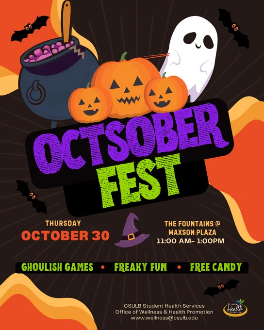 Poster for CSULB SHS Octsoberfest scheduled for Thursday, October 30, from 11:00 AM to 1:00 PM at The Fountains, Maxson Plaza. Activities include ghoulish games, freaky fun, and free candy. 