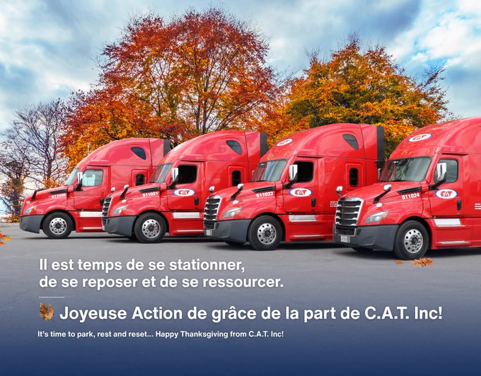 A lineup of bright red C.A.T. Inc. trucks parked in front of colorful autumn trees under a blue sky. The text on the image reads “Il est temps de se stationner, de se reposer et de se ressourcer. 🍂 Joyeuse Action de grâce de la part de C.A.T. Inc! It’s time to park, rest and reset… Happy Thanksgiving!”