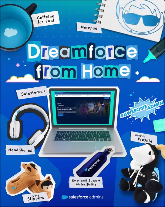 Promotional image for Dreamforce from Home, featuring various items including a laptop displaying Salesforce, headphones, notepad, coffee mug, and a Salesforce plushie, arranged around the text 'Dreamforce from Home'.