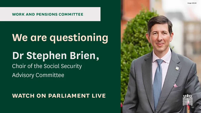 An image of Dr. Stephen Brien, Chair of SSAC, with text that reads 'We are questioning Dr Stephen Brien, Chair of the Social Security Advisory Committee. Watch on Parliament Live'