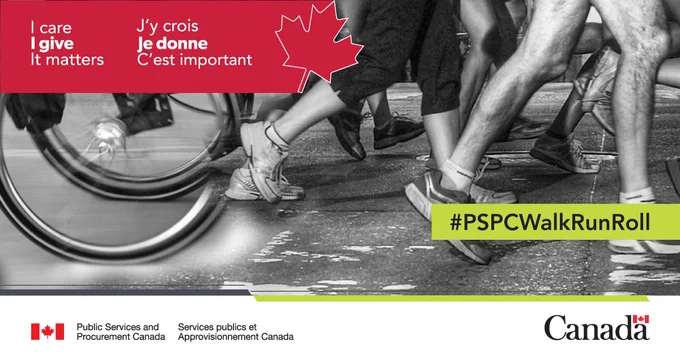 A photo showing the wheels of a wheelchair and legs of people walking or running. Text on the image: I care. I give. It matters. J’y crois. Je donne. C’est important. #PSPCWalkRunRoll. 