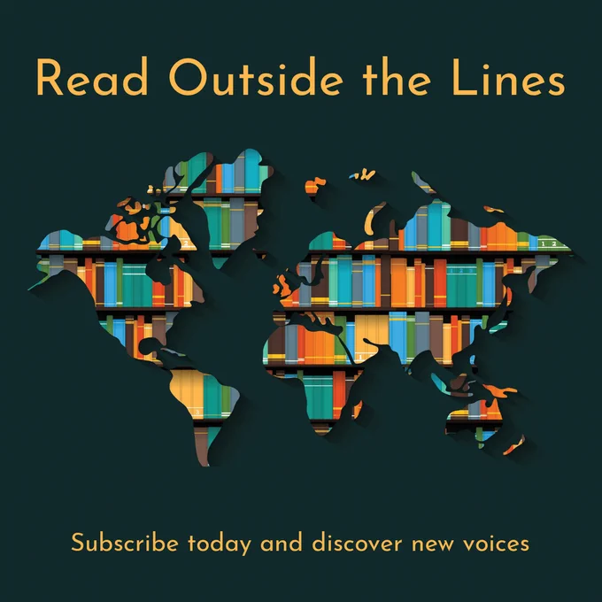 A stylized world map filled with books in various colors, set against a dark background. The text above reads "Read Outside the Lines," and below it, "Subscribe today and discover new voices."