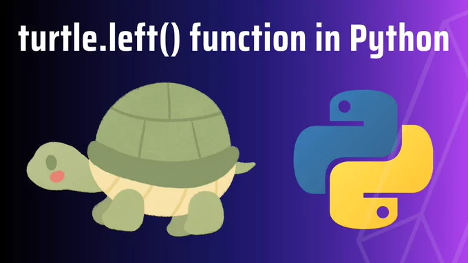turtle.left() function in Python
