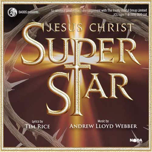 A production graphic for Jesus Christ Superstar by Dartford Amateur Operatic and Dramatic Society on the Amateur Theatre Network
