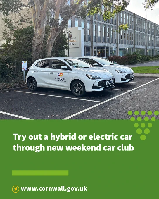 Photo of Cornwall Council electric pool cars. Text says: Try out a hybrid or electric car through new weekend car club