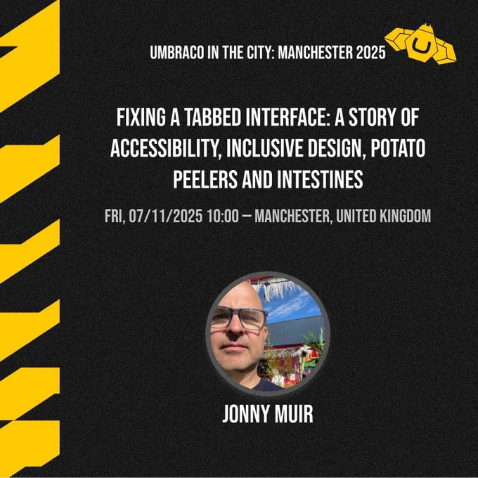 Jonny Muir - Fixing a Tabbed Interface: A Story of Accessibility, Inclusive Design, Potato Peelers and Intestines