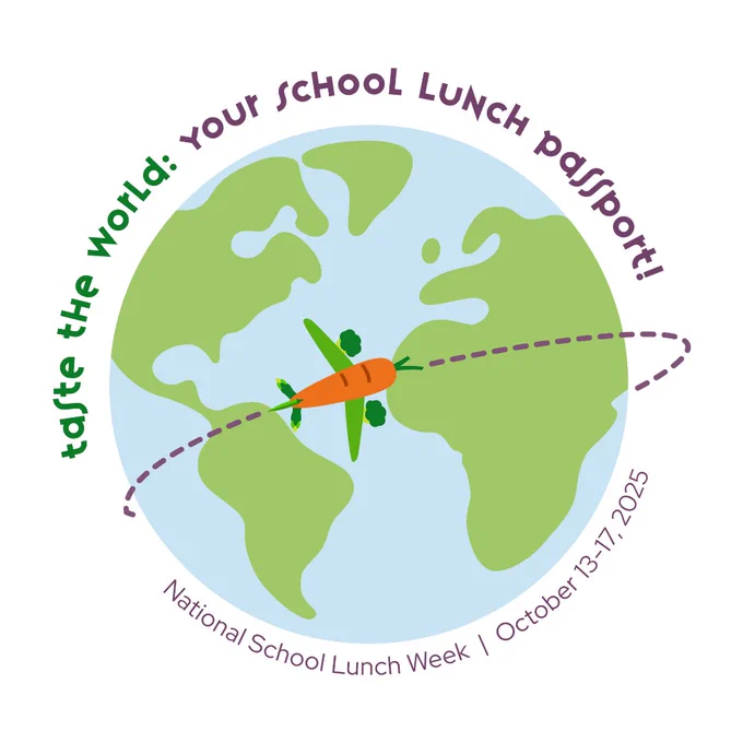 An illustration of Earth with a carrot-shaped airplane flying around it.

Taste The World: Your School Lunch Passport!

National School Lunch Week | October 13-17, 2025