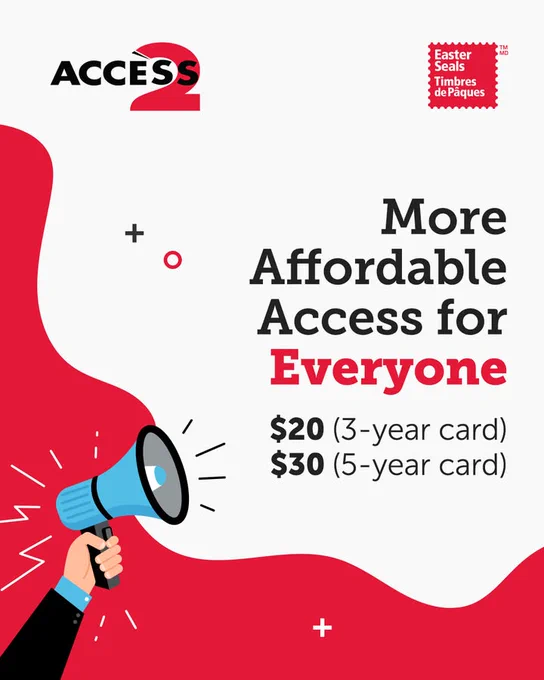 Promotional poster for Access, an initiative by Easter Seals and Times Colonist, titled 'More Affordable Access for Everyone.' Features a megaphone graphic emphasizing discounts on 3-year and 5-year access cards, priced at $20 and $30 respectively, against a red background.