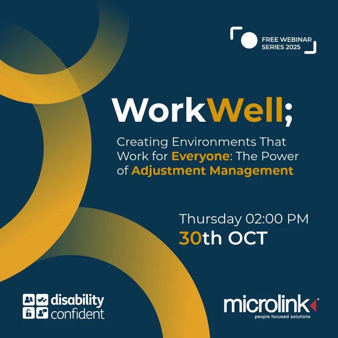 "Work well free webinar series. Creating environments that work for everyone: The power of adjustment management. Thursday 20th October, 2pm."