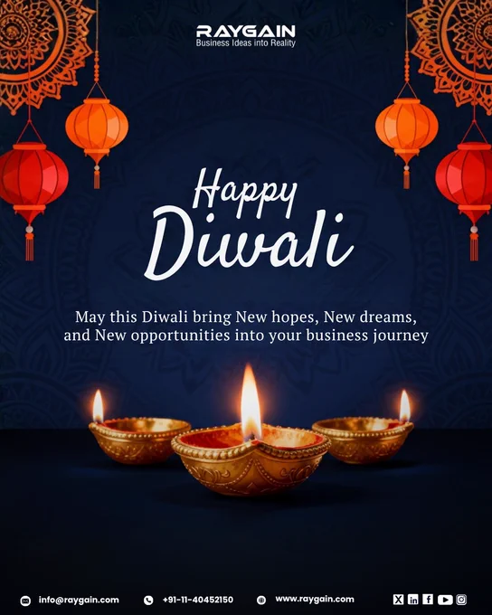 “Raygain Diwali greeting poster featuring glowing diyas on a deep navy background with orange lanterns and festive mandala design. Text reads ‘Happy Diwali – May this Diwali bring new hopes, new dreams, and new opportunities into your business journey.’ Raygain logo and contact info at the bottom.”