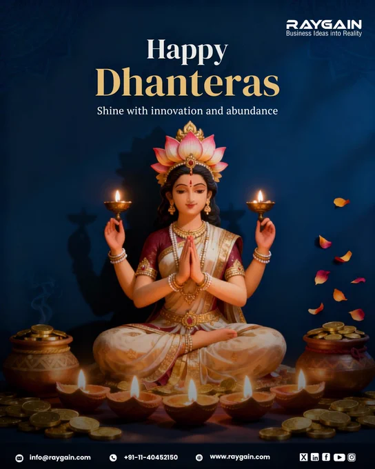 “Raygain Dhanteras greeting poster featuring Goddess Lakshmi seated with diyas and coins, symbolizing prosperity and wealth. The text reads ‘Happy Dhanteras – Shine with innovation and abundance.’ Raygain logo and contact details appear at the bottom on a rich blue background.”