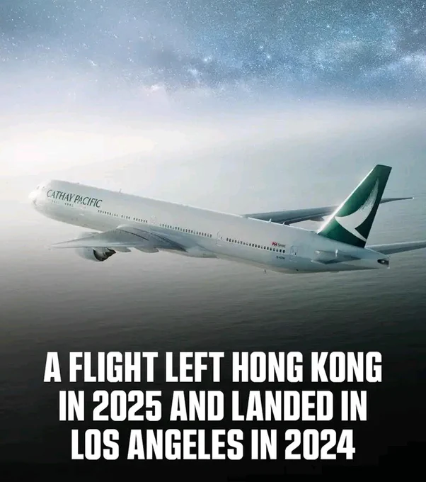 A Cathay Pacific airplane flying above the ocean under a starry sky, with text that reads “A flight left Hong Kong in 2025 and landed in Los Angeles in 2024."