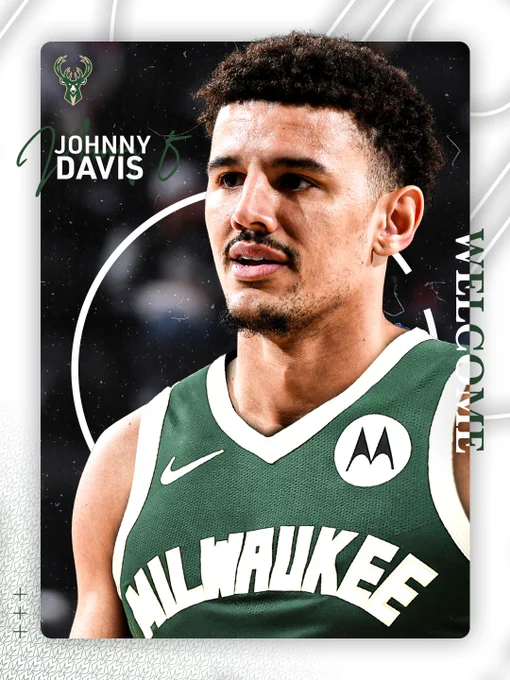 A graphic featuring a photo of Johnny Davis in a green Bucks jersey. Text on the graphic reads, "Johnny David. Welcome."