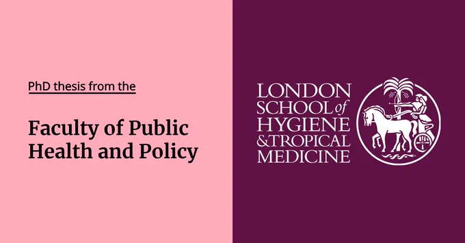 PhD thesis from the Faculty of Public Health and Policy, London School of Hygiene & Tropical Medicine