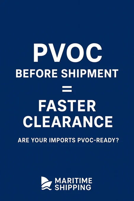 A professional blue and white maritime-themed graphic with bold text reading “PVOC Before Shipment = Faster Clearance” and the question “Are your imports PVOC-ready?” at the center. The Maritime Shipping Company Limited logo appears at the bottom, symbolizing reliability and trade compliance.