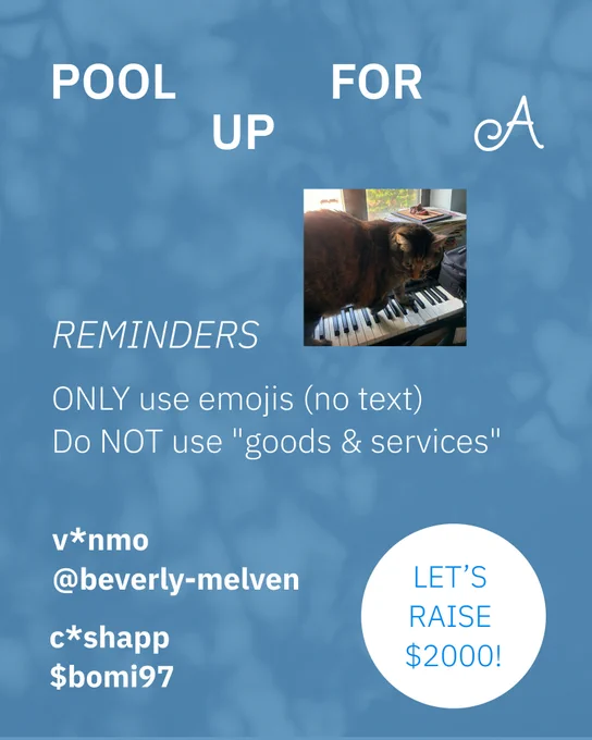 Light blue background with white text. 

Text reads: 

ONLY use emojis (no text)
Do NOT use "goods & services"

V*nmo  @ beverly-melven
C*shapp $bomi97