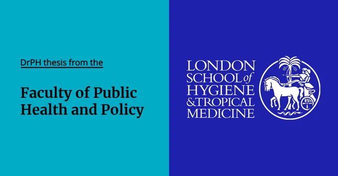 DrPH thesis from the Faculty of Public Health and Policy, London School of Hygiene & Tropical Medicine