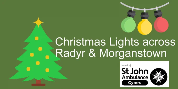 Christmas Lights across Radyr & Morganstown in aid of St John Ambulance Cymru. Cartoon style Christmas tree and three coloured lights on a string.