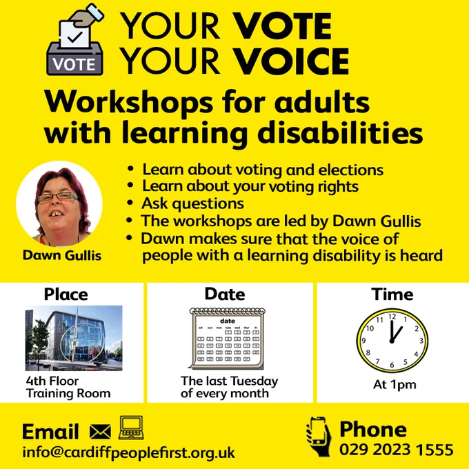 Your Vote Your Voice Workshops for adults with learning disabilities Central Library Hub. Last Tuesday of every month 1pm