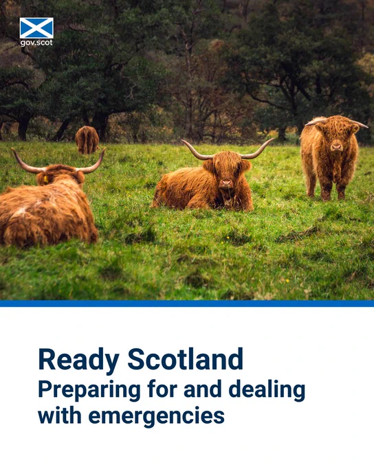 Ready Scotland. Preparing for and dealing with emergencies.