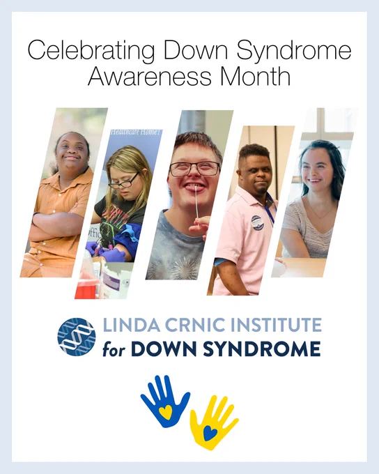 Text: Celebrating Down Syndrome Awareness Month
Linda Crnic Institute for Down Syndrome

Image: five photos of people with Down syndrome