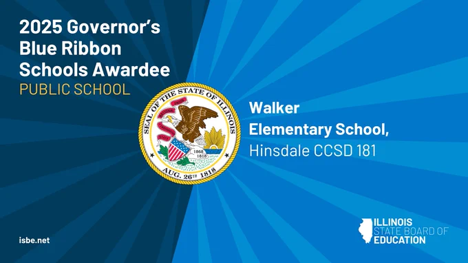 Blue Ribbon School - Walker Elementary School, Community Consolidated School District 181